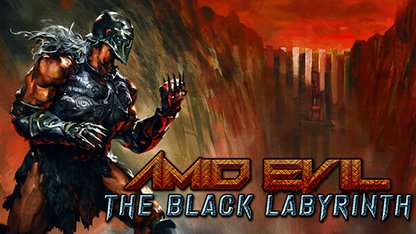 AMID EVIL: The Black Labyrinth