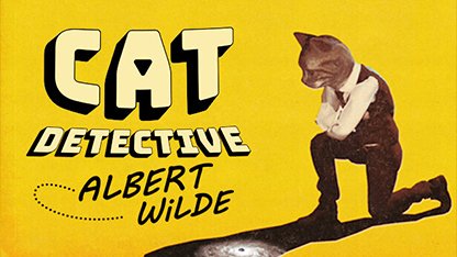 Cat Detective Albert Wilde