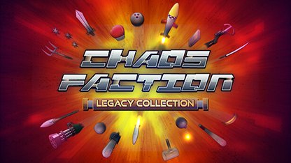 Chaos Faction Legacy Collection