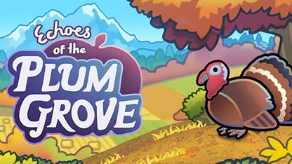 Echoes of the Plum Grove