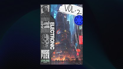Electronic Music Pack Vol. 2