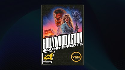 Hollywood Action Sound FX Pack