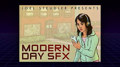 Modern Day SFX