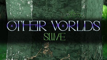 Other Worlds: Slime