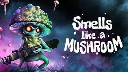 Smells Like a Mushroom