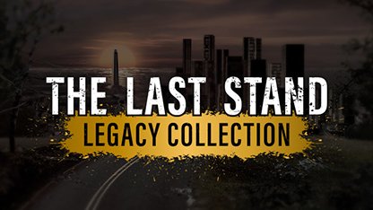 The Last Stand Legacy Collection