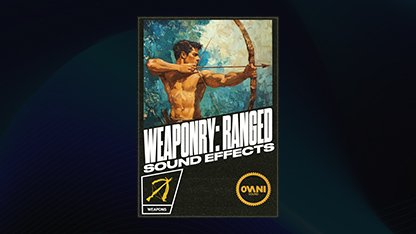 Weaponry: Ranged Sound FX Pack