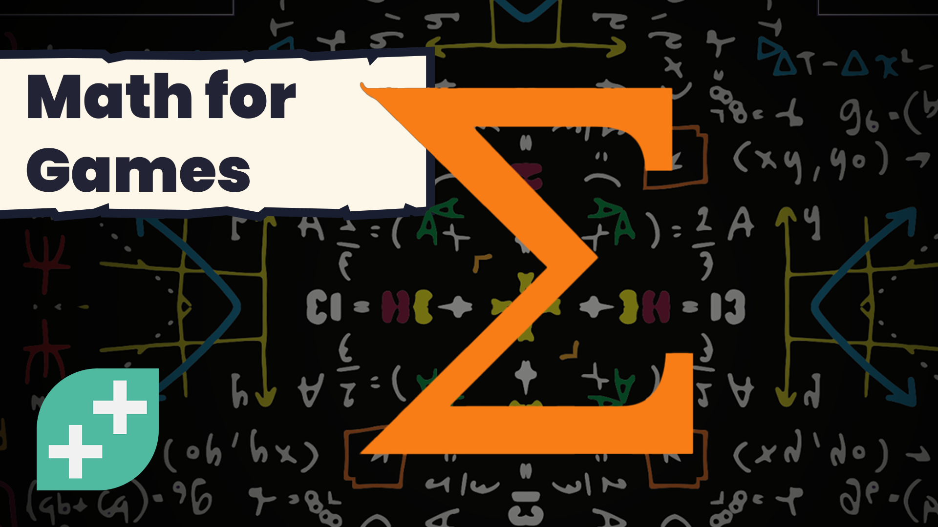 Math For Video Games Course: Build Better Games Faster With Advanced Game Math